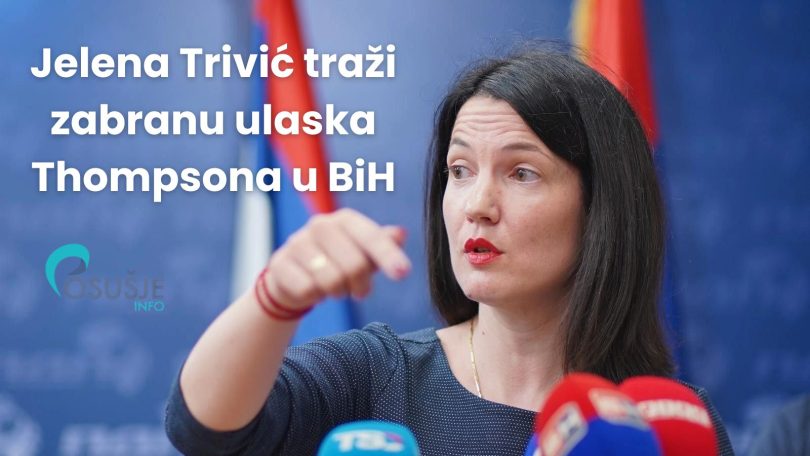 Jelena Trivic trazi zabranu ulaska Thompsona u BiH